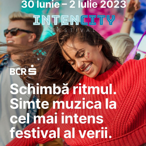 BCR, sponsor al Festivalului IntenCity"
"BCR devine sponsor al Festivalului IntenCity