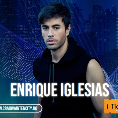 IntenCity Festival 2023: Primii artiști anunțați, Enrique Iglesias este cap de afiș